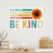 In een wereld waar je alles kunt zijn poster (Keuken)