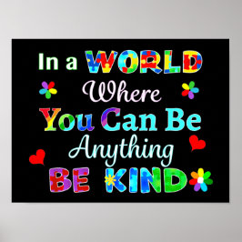 In een wereld waar je alles kunt zijn poster