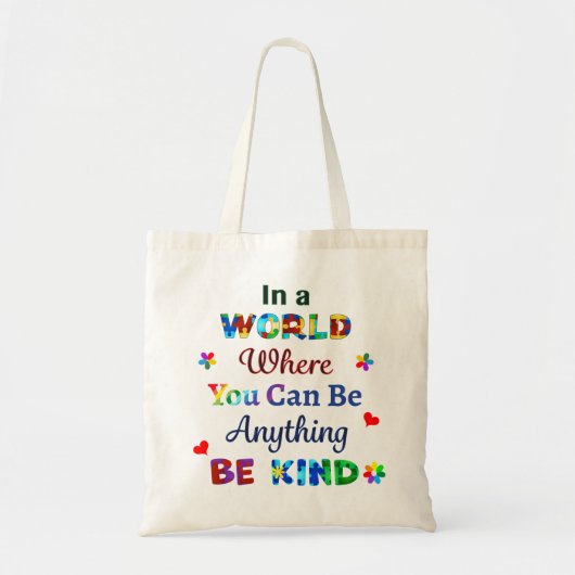 In een wereld waar je alles kunt zijn tote bag (Voorkant)