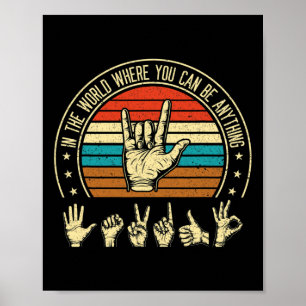 In een wereld waar je ASL Awareness Deaf Sig kunt  Poster