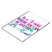 In een wereld waar je iets kunt zijn... Wees aardi Notitieboek (Linkerzijde)