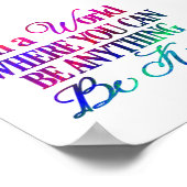 In een wereld waar je iets kunt zijn... Wees aardi Poster (Hoek)