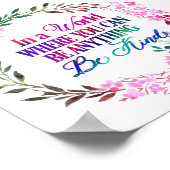 In een wereld waar je iets kunt zijn... Wees aardi Poster (Hoek)