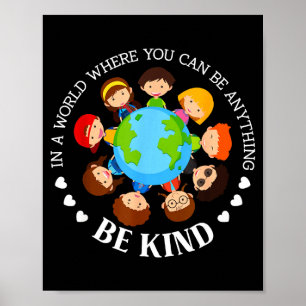 In een wereld wees aardige kinderen aarde wereld a poster