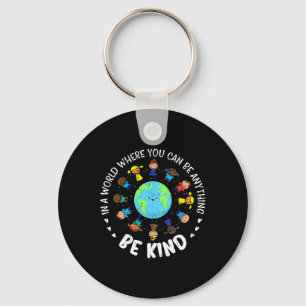 In een wereld wees vriendelijk Earth Unity Day Ora Sleutelhanger