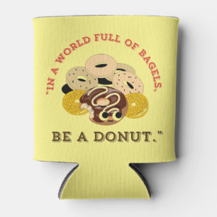 IN EEN WOORD VAN BAGELS, WEES EEN DONUTS BLIKJESKOELER