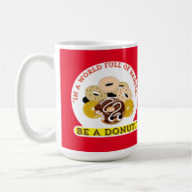 IN EEN WOORD VAN BAGELS, WEES EEN DONUTS