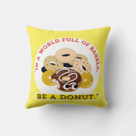 IN EEN WOORD VAN BAGELS, WEES EEN DONUTS KUSSEN