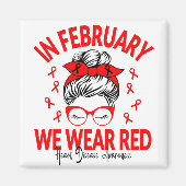 In februari Draag we Red Messy Bun - hartziekte Magneet (Voorkant)