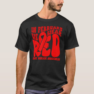 In februari Draag we Rode Retro hartziekte Awaren T-shirt
