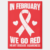 In February We Go Red for Heart Disease Awareness Magneet (Voorkant)