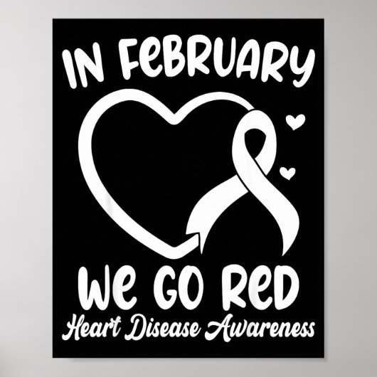 In February We Go Red Heart Disease Awareness Mont Poster (Voorkant)
