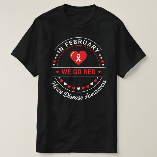 In February We Go Red | Heart Disease Awareness T-shirt (Design voorkant)