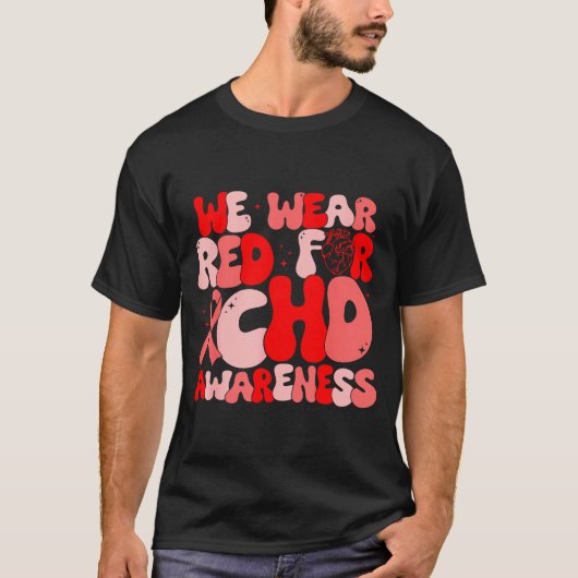 In February We Wear Red Chd Awareness Heart Diseas T-shirt (Voorkant)