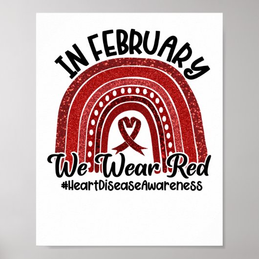 In February We Wear Red Heart Disease Awareness Poster (Voorkant)