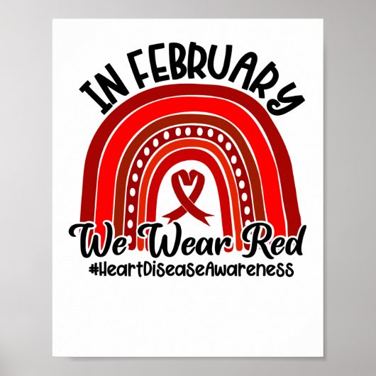 In February We Wear Red Heart Disease Awareness Poster (Voorkant)
