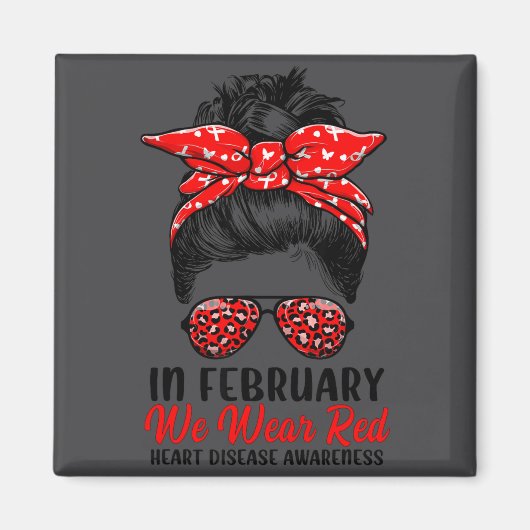 In February We Wear Red Messy Bun - Heart Disease  Magneet (Voorkant)
