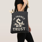 In Finance vertrouwen we Tote Bag (Dichtbij)