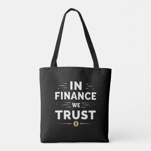 In Finance We Trust – Bold Statement Tote Bag (Achterkant)