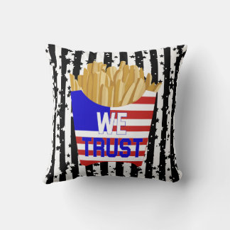 In Fries We Trust Kussen