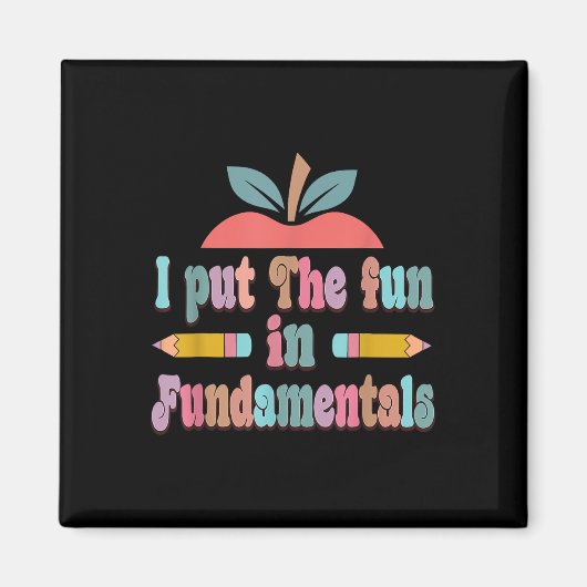 In Fundamentals - Fun Teachers Day Magneet (Voorkant)