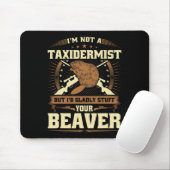 In geen taxidermist bever grap volwassen humor bea muismat (Met muis)