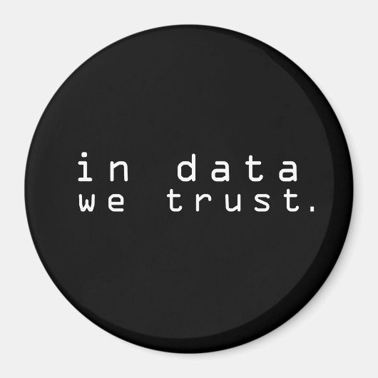 In gegevens vertrouwen we magneet (Voorkant)