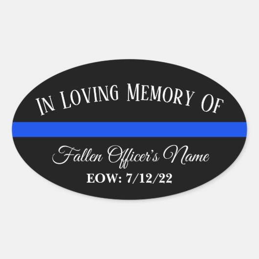 IN GEHEUGEN VAN DE FALLEN OFFICER THIN BLUE LINE S OVALE STICKER (Voorkant)