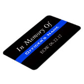 IN GEHEUGEN VAN FALLEN OFFICER THIN BLUE LINE MAGN MAGNEET (Linkerzijde)