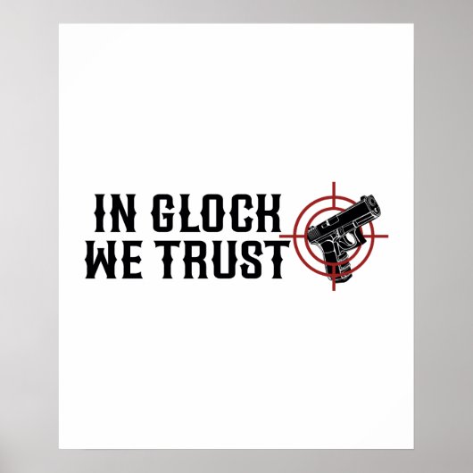 In Glock vertrouwen we Poster (Voorkant)