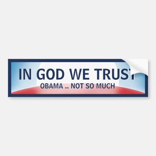 In God niet Obama Bumpersticker (Voorkant)