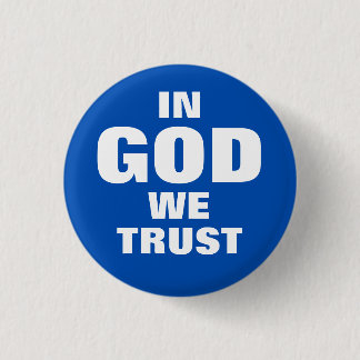 "IN GOD VERTROUWEN WE" 1,25 inch Ronde Button 3,2 Cm