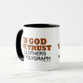 In God vertrouwen we. Al die anderen, wij Polygraf Mok (Voorkant links)