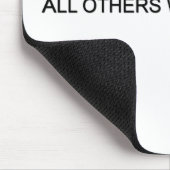 In God vertrouwen we. Al die anderen, wij Polygraf Muismat (Hoek)