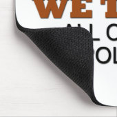 In God vertrouwen we. Al die anderen, wij Polygraf Muismat (Hoek)