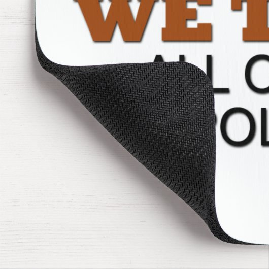 In God vertrouwen we. Al die anderen, wij Polygraf Muismat (Hoek)