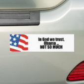 In God vertrouwen we, Obama niet zo veel Bumpersticker (Op auto)
