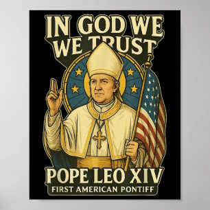 In God vertrouwen we op paus Leo XIV, de eerste Am Poster