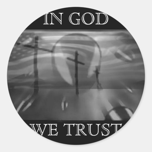 IN GOD VERTROUWEN WE RONDE STICKER (Voorkant)