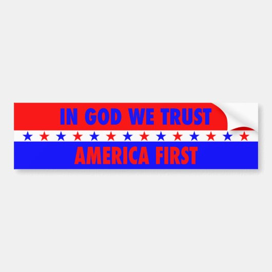 In God vertrouwen wij Amerika eerst Bumpersticker (Voorkant)