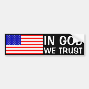 In God vertrouwen wij Bumpersticker