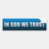 In God vertrouwen wij Bumpersticker (Voorkant)