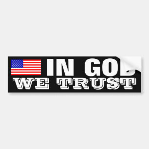 In God vertrouwen wij Bumpersticker