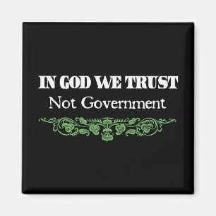 In God vertrouwen wij niet op regering Magneet