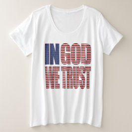 In God vertrouwen wij op Amerikaans Christelijk Pa Grote Maat T-shirt