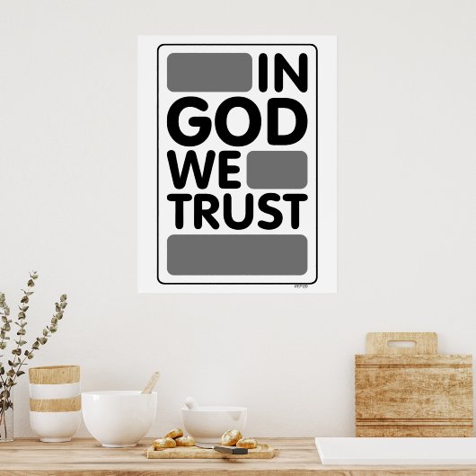 In God vertrouwen wij Poster (Keuken)