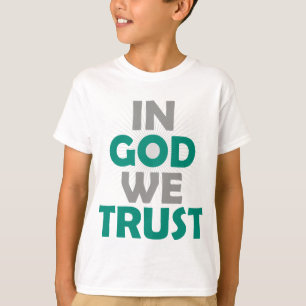In God vertrouwen wij T-shirt