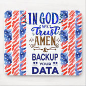 In God We Trust & Backup Your Data - Mousepad Muismat (Voorkant)