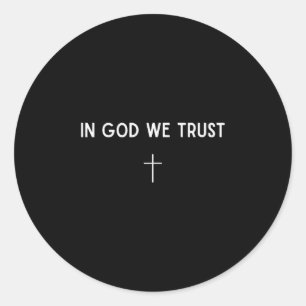 In God We Trust Kruis Christelijk Geloof Religieus Ronde Sticker