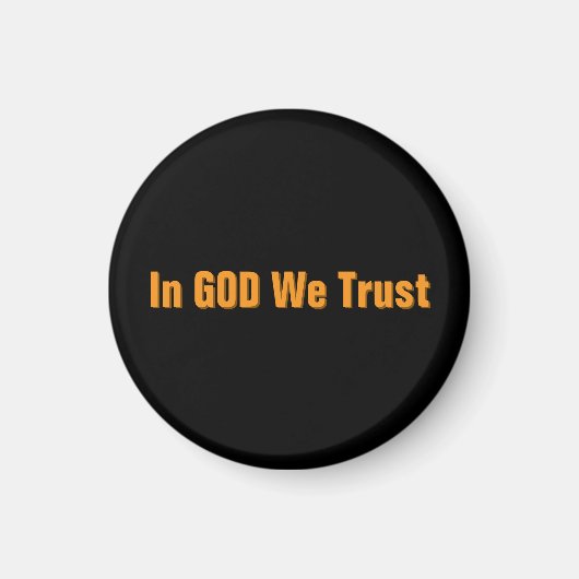 In GOD We Trust Magneet (Voorkant)